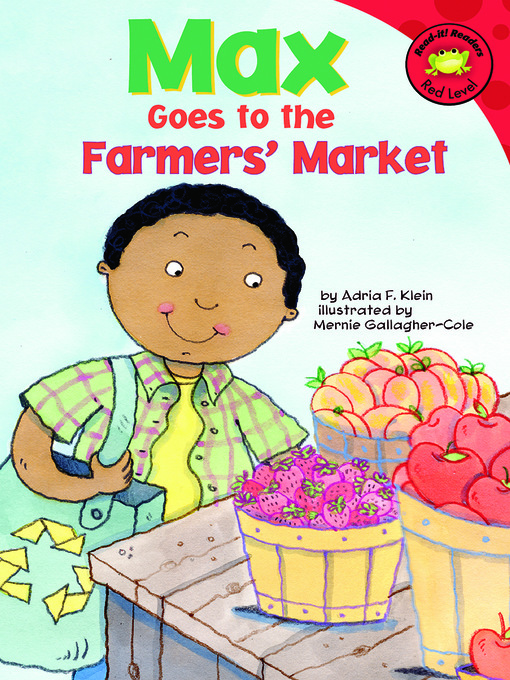 Title details for Max Goes to the Farmers' Market by Mernie Gallagher-Cole - Wait list